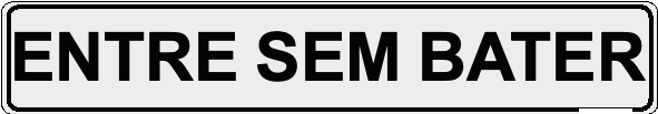 Entre sem Bater - arte do modelo 112