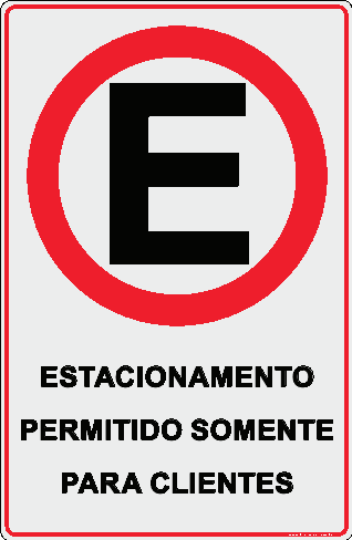 Estacionamento Somente para Clientes - arte do modelo 260