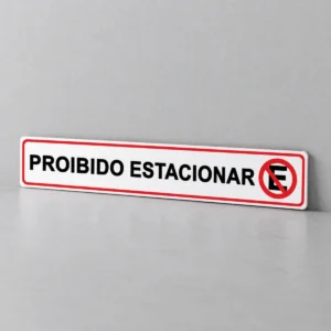 Proibido Estacionar — placa PVC em perspectiva, sem furos