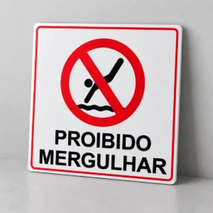 Proibido Mergulhar — placa PVC em perspectiva, sem furos