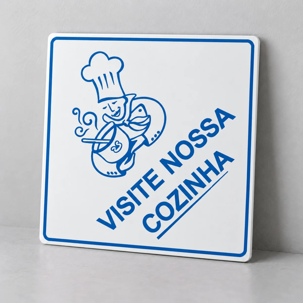 Visite Nossa Cozinha — placa PVC em perspectiva, sem furos