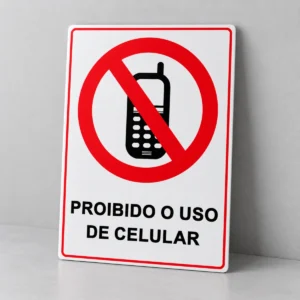 Proibido o Uso de Celular — placa PVC em perspectiva, sem furos