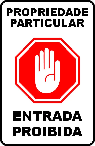 Propriedade Particular - Entrada Proibida - 15 × 23 cm